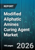 Modified Aliphatic Amines Curing Agent Market - Global Forecast 2026-2032- Product Image