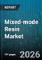 Mixed-mode Resin Market - Global Forecast 2026-2032 - Product Image