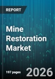 Mine Restoration Market - Global Forecast 2026-2032- Product Image