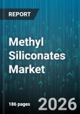 Methyl Siliconates Market - Global Forecast 2026-2032- Product Image