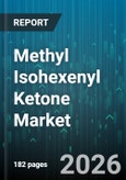 Methyl Isohexenyl Ketone Market - Global Forecast 2026-2032- Product Image