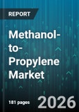 Methanol-to-Propylene Market - Global Forecast 2026-2032- Product Image