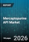 Mercaptopurine API Market - Global Forecast 2026-2032 - Product Thumbnail Image