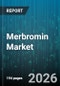 Merbromin Market - Global Forecast 2026-2032 - Product Thumbnail Image