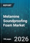 Melamine Soundproofing Foam Market - Global Forecast 2026-2032 - Product Thumbnail Image