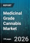 Medicinal Grade Cannabis Market - Global Forecast 2026-2032 - Product Thumbnail Image