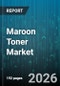 Maroon Toner Market - Global Forecast 2026-2032 - Product Thumbnail Image