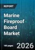 Marine Fireproof Board Market - Global Forecast 2026-2032- Product Image