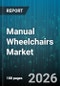 Manual Wheelchairs Market - Global Forecast 2026-2032 - Product Image