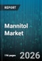 Mannitol Market - Global Forecast 2026-2032 - Product Image