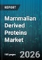 Mammalian Derived Proteins Market - Global Forecast 2026-2032 - Product Thumbnail Image