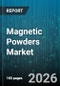 Magnetic Powders Market - Global Forecast 2026-2032 - Product Thumbnail Image