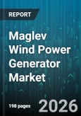 Maglev Wind Power Generator Market - Global Forecast 2026-2032- Product Image