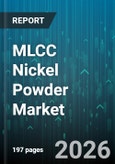 MLCC Nickel Powder Market - Global Forecast 2026-2032- Product Image