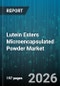 Lutein Esters Microencapsulated Powder Market - Global Forecast 2026-2032 - Product Thumbnail Image