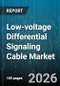 Low-voltage Differential Signaling Cable Market - Global Forecast 2026-2032 - Product Thumbnail Image