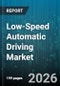 Low-Speed Automatic Driving Market - Global Forecast 2026-2032 - Product Thumbnail Image