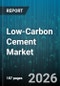 Low-Carbon Cement Market - Global Forecast 2026-2032 - Product Thumbnail Image