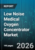 Low Noise Medical Oxygen Concentrator Market - Global Forecast 2026-2032- Product Image