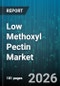 Low Methoxyl Pectin Market - Global Forecast 2026-2032 - Product Image