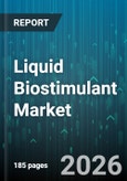 Liquid Biostimulant Market - Global Forecast 2026-2032- Product Image
