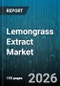 Lemongrass Extract Market - Global Forecast 2026-2032 - Product Thumbnail Image