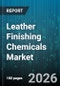 Leather Finishing Chemicals Market - Global Forecast 2026-2032 - Product Thumbnail Image
