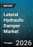 Lateral Hydraulic Damper Market - Global Forecast 2026-2032- Product Image