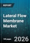 Lateral Flow Membrane Market - Global Forecast 2026-2032 - Product Image