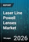 Laser Line Powell Lenses Market - Global Forecast 2026-2032 - Product Thumbnail Image