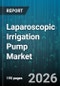 Laparoscopic Irrigation Pump Market - Global Forecast 2026-2032 - Product Image