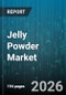 Jelly Powder Market - Global Forecast 2026-2032 - Product Thumbnail Image