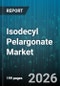 Isodecyl Pelargonate Market - Global Forecast 2026-2032 - Product Thumbnail Image