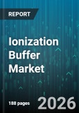 Ionization Buffer Market - Global Forecast 2026-2032- Product Image