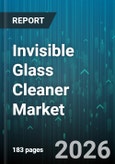 Invisible Glass Cleaner Market - Global Forecast 2026-2032- Product Image