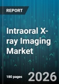 Intraoral X-ray Imaging Market - Global Forecast 2026-2032- Product Image