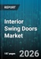Interior Swing Doors Market - Global Forecast 2026-2032 - Product Thumbnail Image