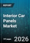 Interior Car Panels Market - Global Forecast 2026-2032 - Product Thumbnail Image