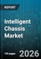 Intelligent Chassis Market - Global Forecast 2026-2032 - Product Image