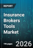 Insurance Brokers Tools Market - Global Forecast 2026-2032- Product Image