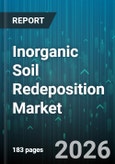 Inorganic Soil Redeposition Market - Global Forecast 2026-2032- Product Image