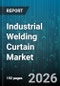 Industrial Welding Curtain Market - Global Forecast 2026-2032 - Product Thumbnail Image