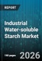 Industrial Water-soluble Starch Market - Global Forecast 2026-2032 - Product Thumbnail Image
