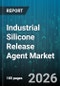 Industrial Silicone Release Agent Market - Global Forecast 2026-2032 - Product Thumbnail Image