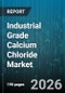 Industrial Grade Calcium Chloride Market - Global Forecast 2026-2032 - Product Thumbnail Image