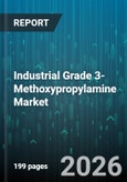 Industrial Grade 3-Methoxypropylamine Market - Global Forecast 2026-2032- Product Image