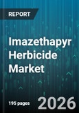 Imazethapyr Herbicide Market - Global Forecast 2026-2032- Product Image