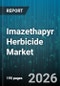 Imazethapyr Herbicide Market - Global Forecast 2026-2032 - Product Image