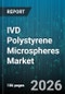 IVD Polystyrene Microspheres Market - Global Forecast 2026-2032 - Product Thumbnail Image