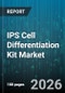 IPS Cell Differentiation Kit Market - Global Forecast 2026-2032 - Product Thumbnail Image